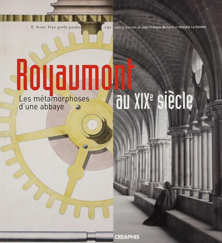 Royaumont au XIX<sup>e</sup> siècle
