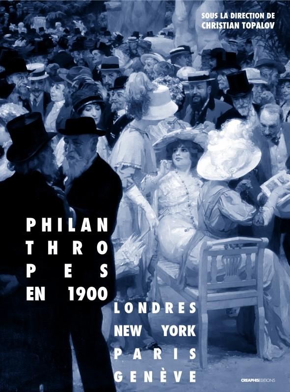 Philanthropes en 1900