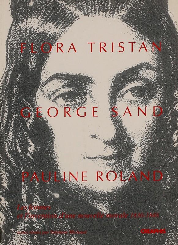 Flora Tristan, George Sand, Pauline Roland