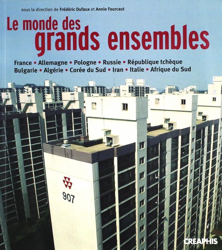 Le monde des grands ensembles