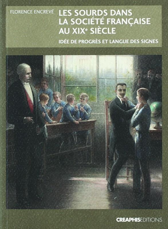 Les sourds dans la société française au XIX<sup>e</sup> siècle