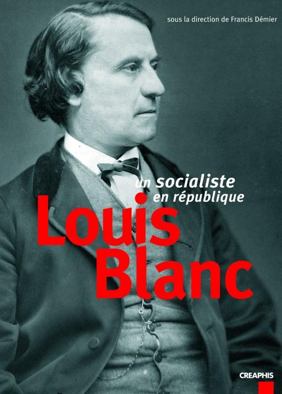 Louis Blanc, un socialiste en république