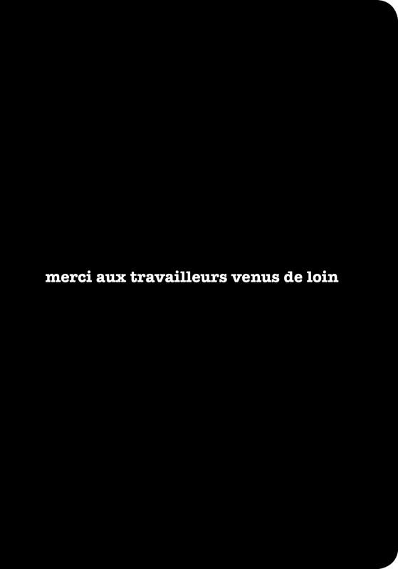 Merci aux travailleurs venus de loin