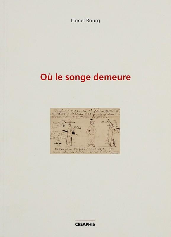 Où le songe demeure