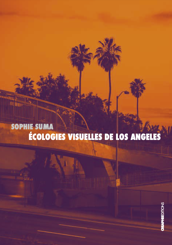 Écologies visuelles de Los Angeles