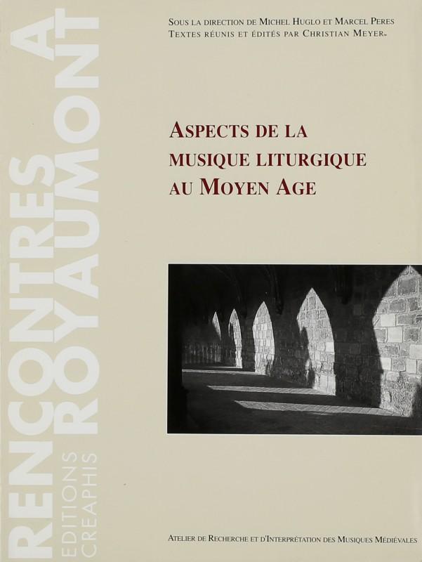 Aspects de la musique liturgique au Moyen Âge