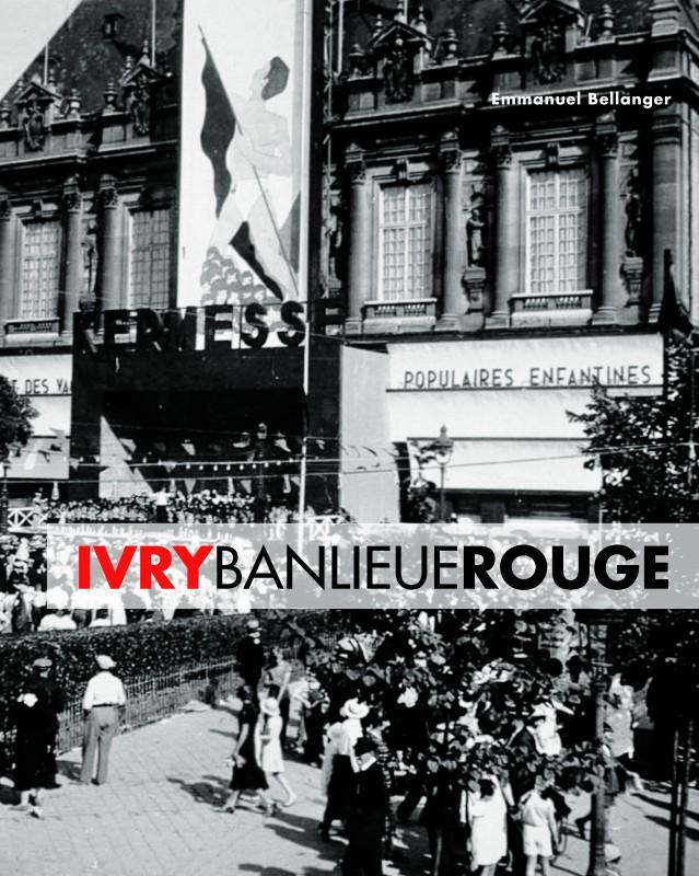 Ivry banlieue rouge