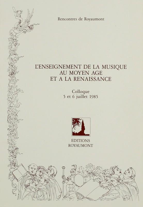 L'enseignement de la musique au Moyen Âge et à la Renaissance