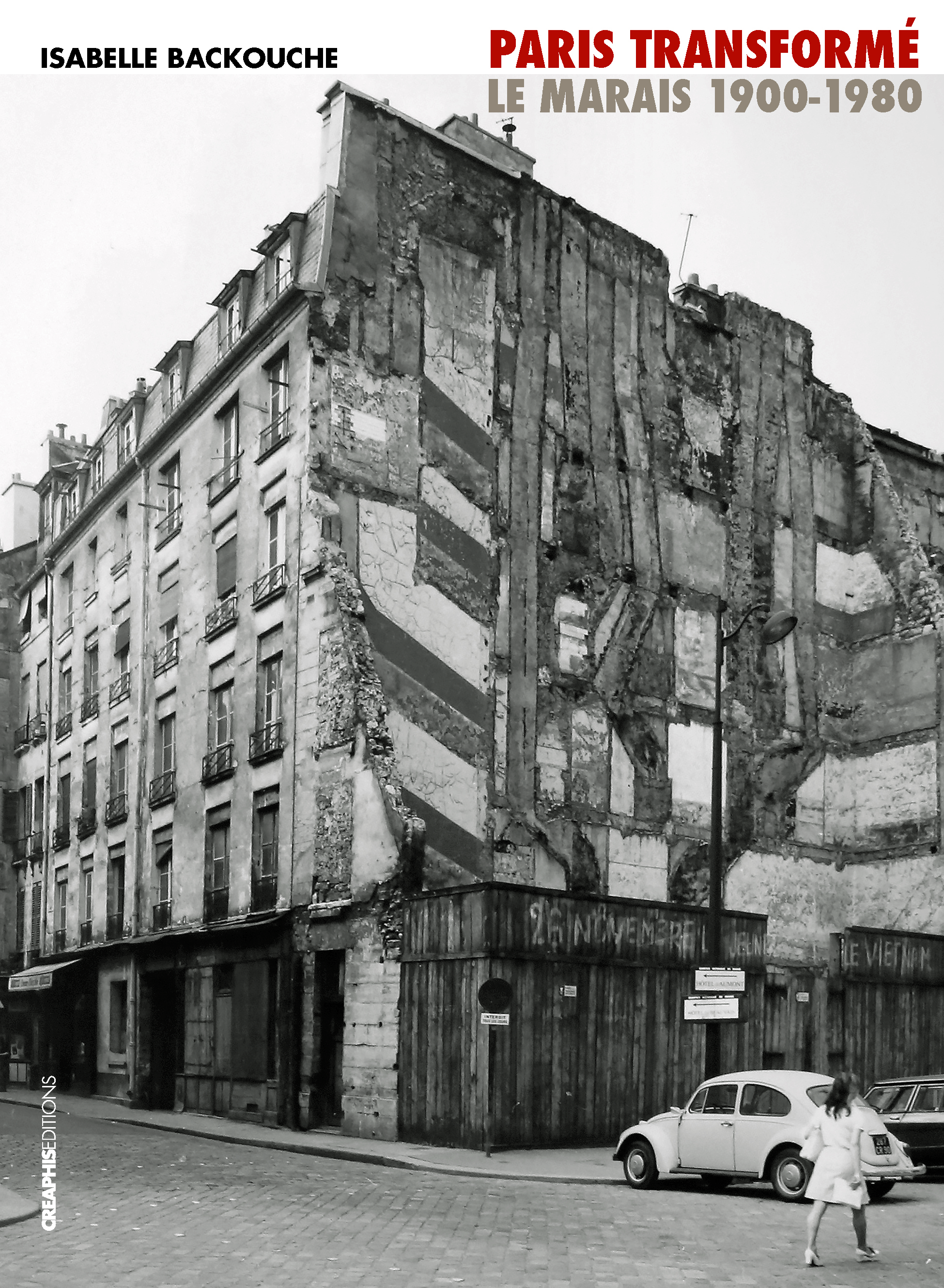 Paris transformé, le Marais 1900-1980 d'Isabelle Backouche